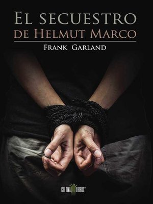 cover image of El secuestro de Helmut Marco